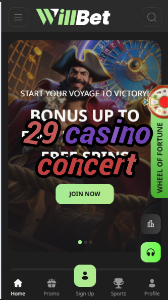 29 Casino Concert - Live Music Casino Events-casinoorder.vip